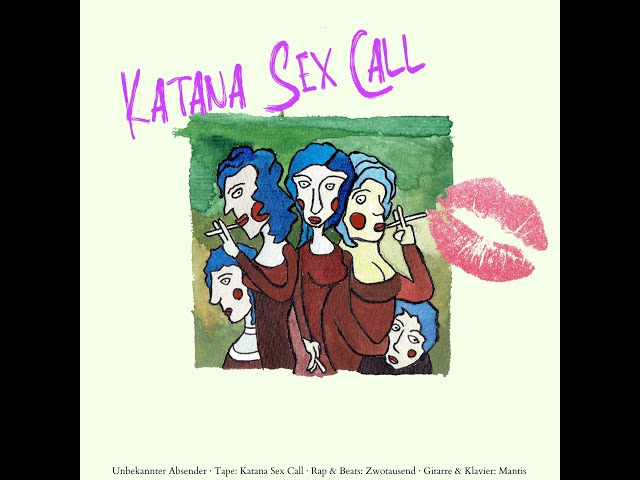 Katana Sex Call - Unbekannter Absender