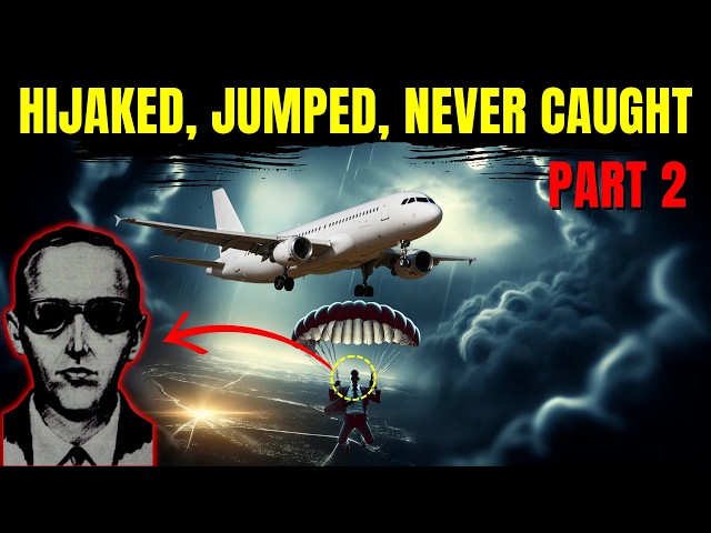 Unsolved Mystery: How DB Cooper Hijacked a Plane & Disappeared! | Part 2