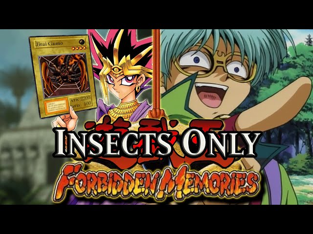 Can You Beat Yu-Gi-Oh! Forbidden Memories Using An Insect Only Deck?