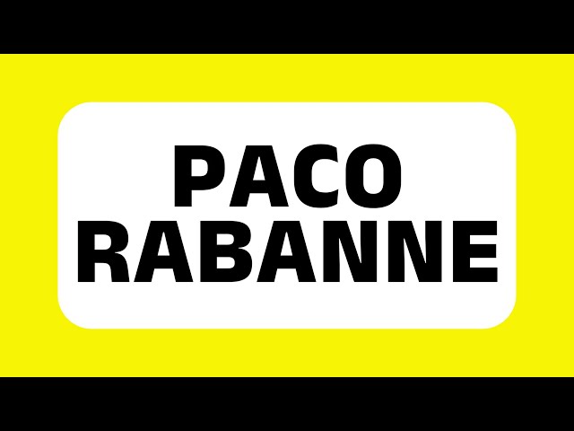 How to Pronounce Paco Rabanne (French fashion designer known for his perfumes and fashion) Correctly