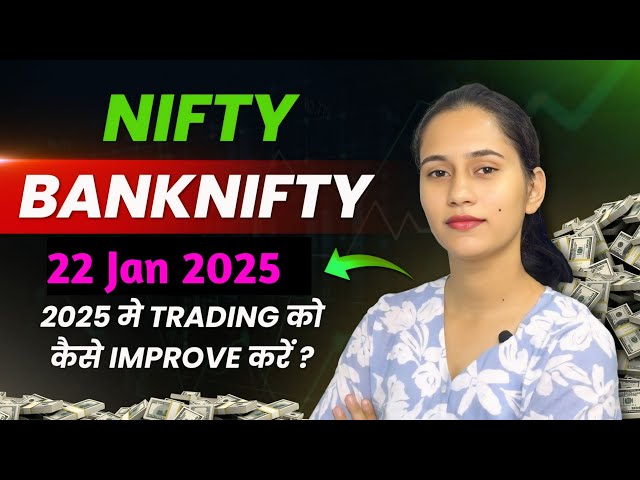 NIFTY50 & BANKNIFTY Prediction For Wednesday |22 January 2025  | Important Levels Shared