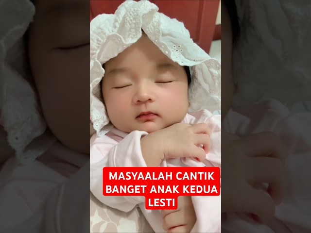 MASYAALLAH CANTIK BANGET ANAK LESTI DAN RISKY BILLAR