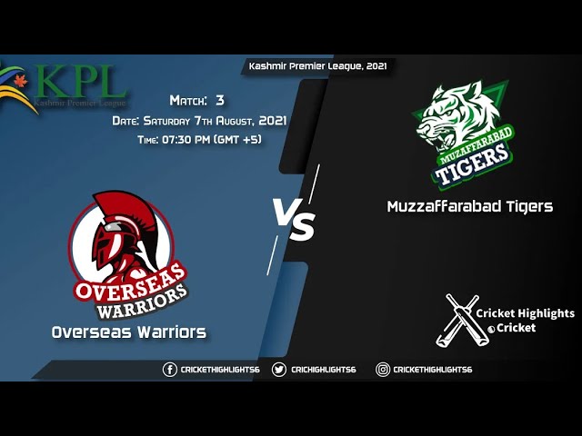 Kashmir Premier League 2021 |MATCH 3 | EXTENDED Highlights| Overseas Warriors vs Muzaffarabad Tigers