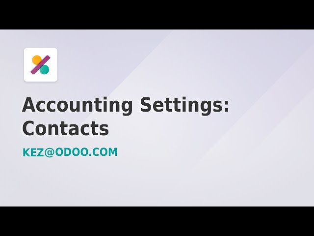 Accounting Settings: Contacts - Odoo 17 (Part 5 of 5)