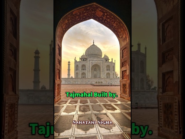 Taj mahal Built by Mughal Architecture 🥱😮‍💨|#shorts