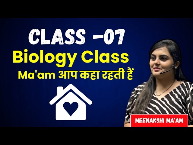 CLASS -07 BY MEENAKSHI MA"AM #biology #ssccgl #railway #exam