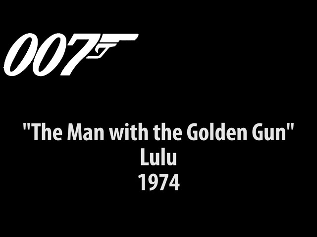 The Man with the Golden Gun - Lulu (1974) James Bond Theme