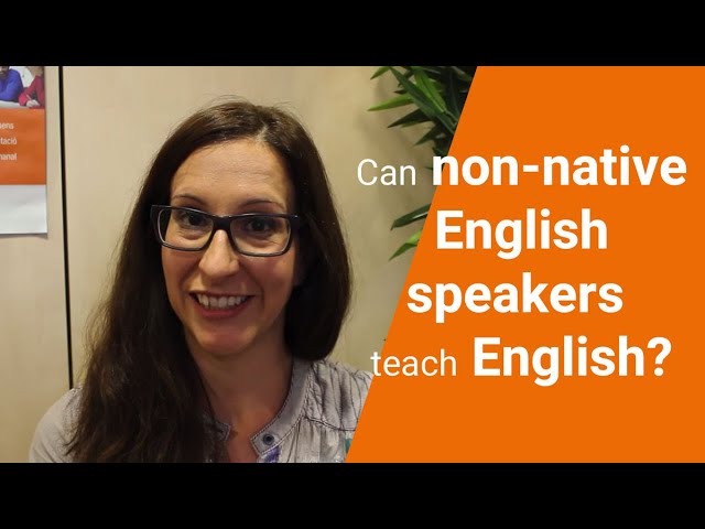 Can non-native English speakers teach English?