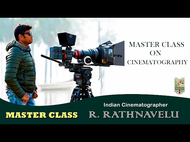 ENTHIRAN CINEMATOGRAPHER  R  Rathnavelu - Cinematography in Films-Master Classes-Avichi College CIFF