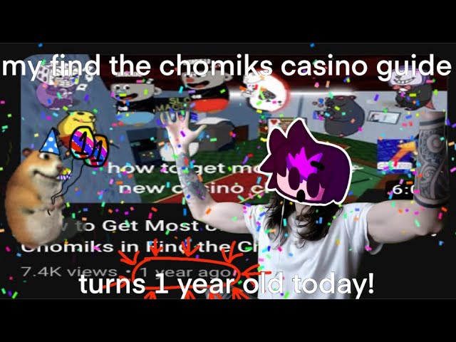 1 Year of "How to Get Most of the New Casino Chomiks in Find the Chomiks"!