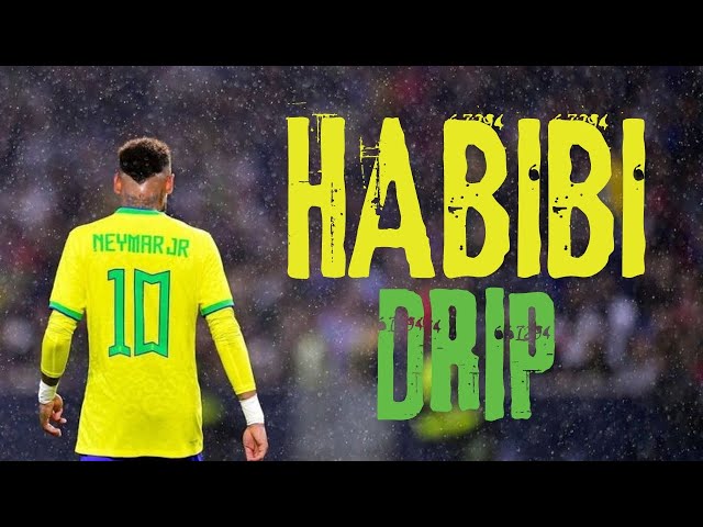 NEYMAR ( Habibi Drip Version ).