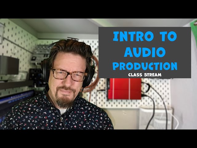 Intro to Audio Production | Audio Mastering Techniques