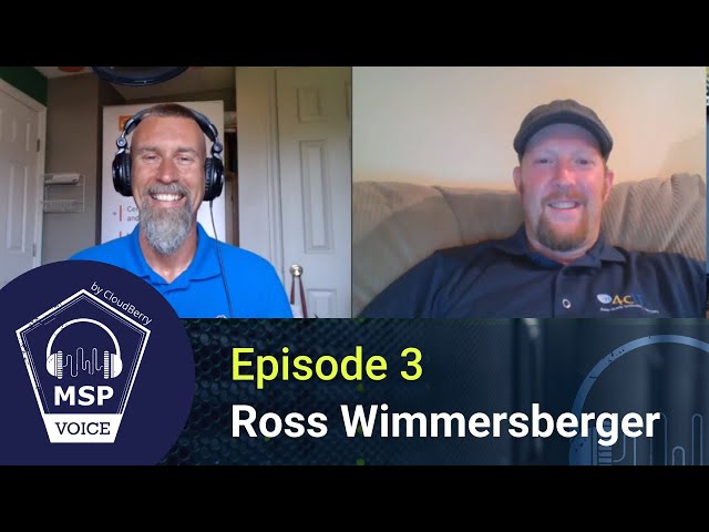 MSP Voice #3: Ross Wimmersberger from 4cIT