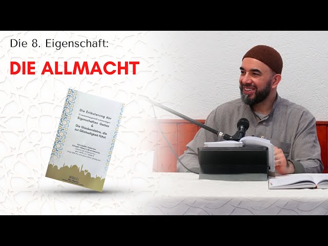 Die achte Eigenschaft: Die Allmacht