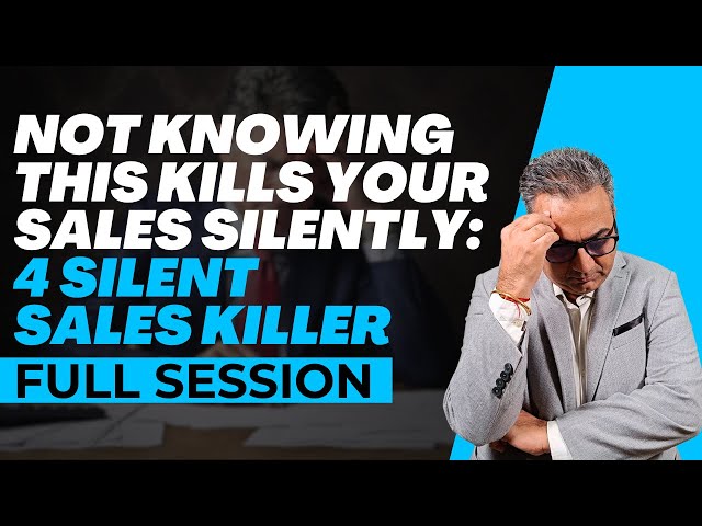 Not Knowing This Kills your Sales Silently: 4 Silent Sales Killers