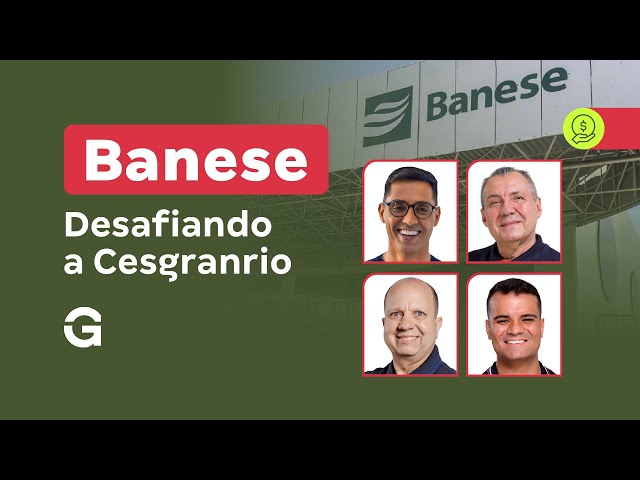 Concurso Banese | Desafiando a Cesgranrio