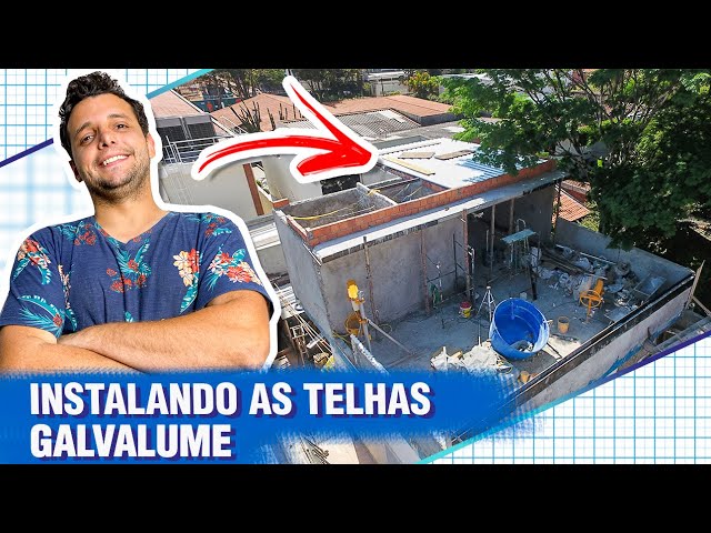 NOSSA CASA DE ISOPOR DIA 11  - INSTALANDO AS TELHAS SANDUICHE GALVALUME - EP10CasaDeIsopor