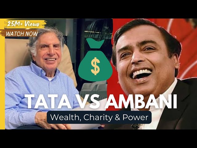 Ambani vs Tata: Wealth, Charity, Lifestyle & Impact on India