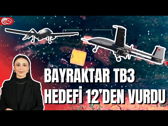 Bayraktar TB3 İlk Atış Testinde Hedefi Tam İsabetle Vurdu | Ceylan Köseoğlu ile Haftanın Raporu