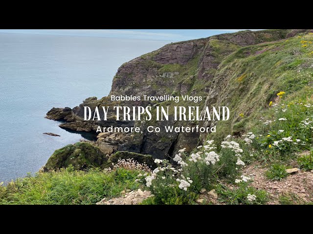 Day trips in IRELAND : Ardmore, Co. Waterford. Cliff walks, sea swimming, good food