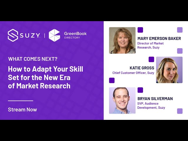 What Comes Next? How to Adapt Your Skill Set for the New Era of Market Research