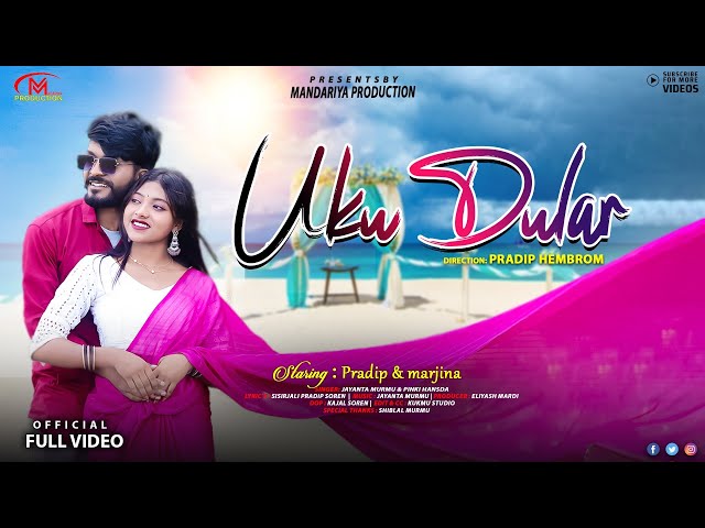 UKU DULAR | FULL VIDEO | JAYANTA MURMU | NEW SANTALI VIDEO 2024 | PRADIP & MARJINA