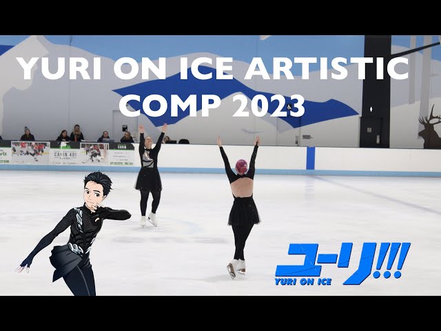 Kate and Kira Pairs Routine to Yuri On Ice Theme Song ~ Artistic Comp 2023