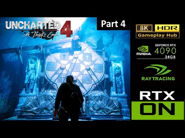 8K Gameplay : Uncharted 4 - A Thief's End - Part 4 PC Ultra Realistic HDR RTX 4090 Ultra Settings