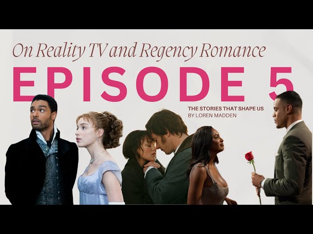 Regency Romance and Reality Dating Shows | The Surprising Similarities