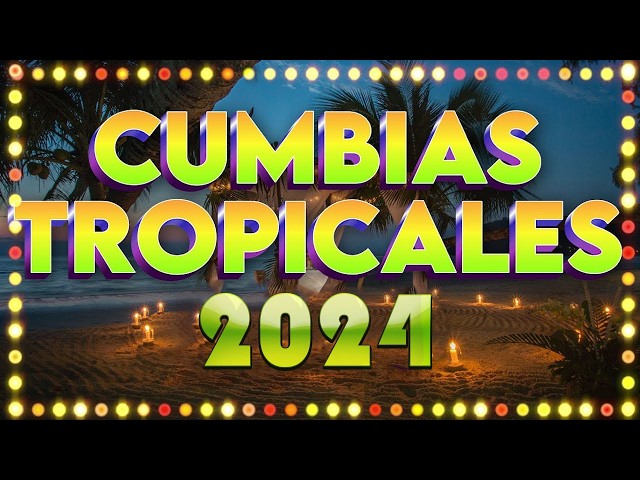 🔆CUMBIAS VIEJITAS TROPICALES✨LAS MEJORES CUMBIAS MIX TROPICAL FLORIDA,LOS KARKIS,ACAPULCO TROPICAL…