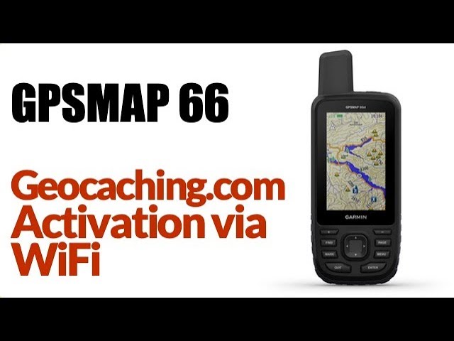 Garmin GPSMAP 66ST - How to Setup Geocaching Account Via WIFI