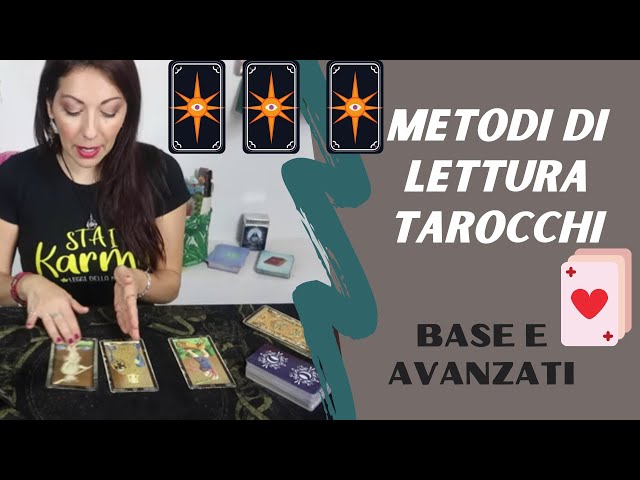 Metodi Lettura Tarocchi (base e avanzati)