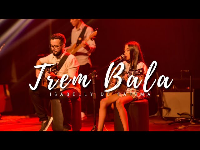 Trem Bala - Izabelly de Fátima (Cover)