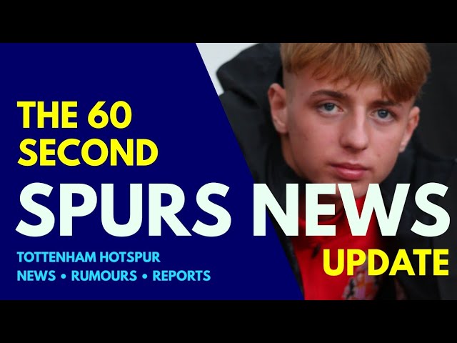 THE 60 SECOND SPURS NEWS UPDATE: Interest in 18-Year-Old Sunderland Star Tom Watson, "Disaster!"