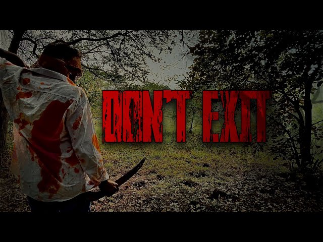 DON’T EXIT | Documentry Film | Horror Comedy