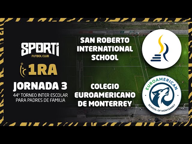 Instituto San Roberto vs Colegio Euroamericano Monterrey