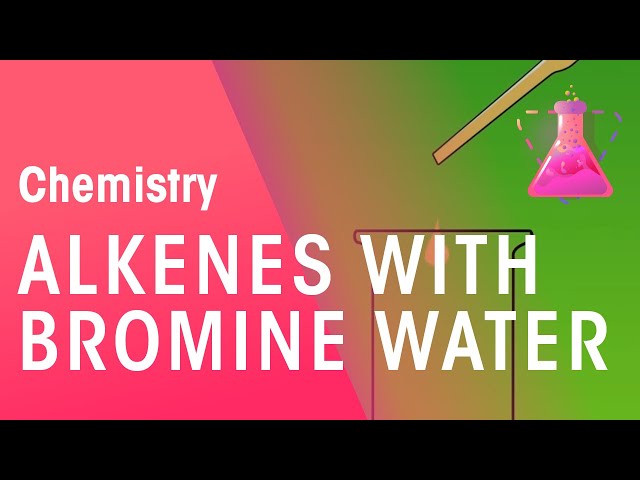 Testing Alkenes With Bromine Water | Chemical Test | Chemistry | FuseSchool