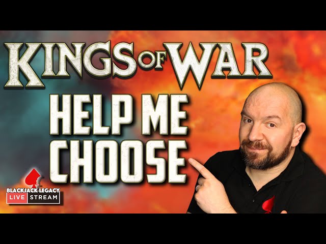 HELP ME Choose a KINGS OF WAR Army for 2024  - Monday Night Live