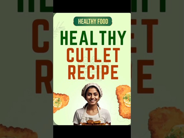 Healthy Cutlet Recipe #shorts #ytshorts #healthy #cutlet