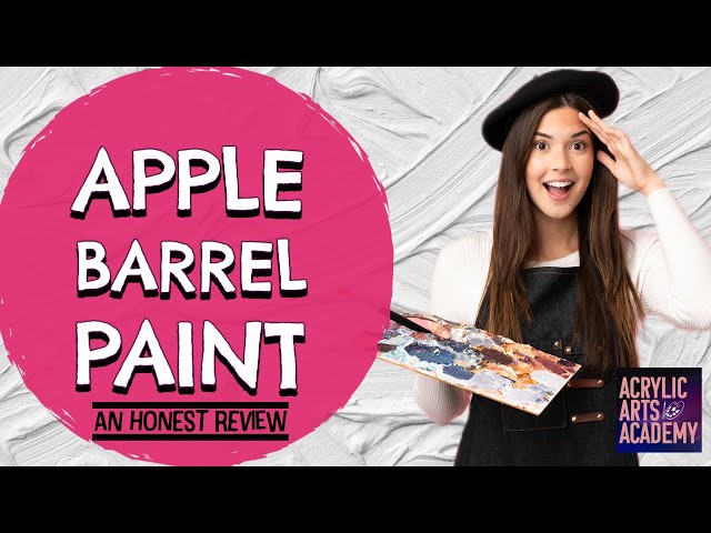 Pros and Cons of Apple Barrel Acrylic Paint: An Honest Review