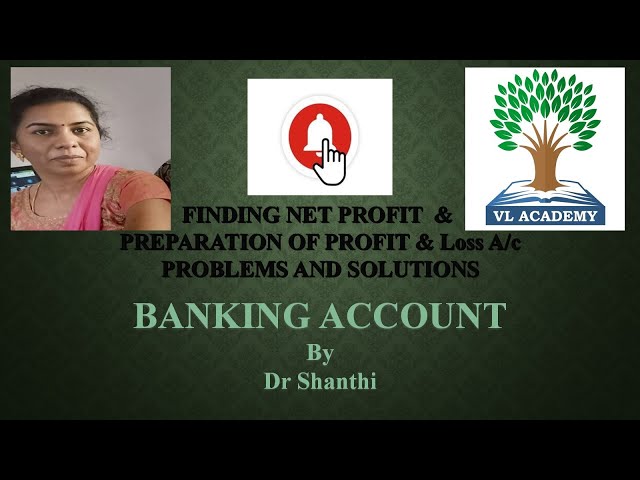 Banking Accounts Exercise Problem No 14 & 15