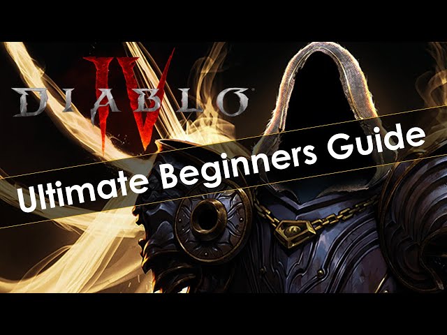 Diablo 4 Complete Beginners Guide