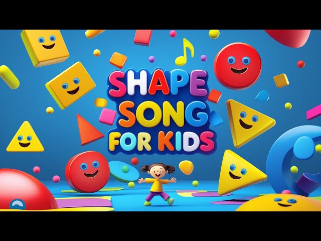 Shape Song for Kids 🔺 | Learn Shapes with Fun 🔵 | Learn Shapes with Fun Music & Dance! 🎶