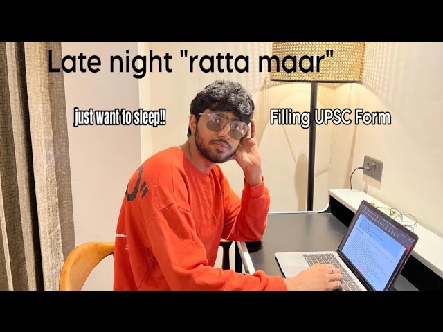 UPSC STUDY VLOG | Filling PRELIMS FORM and studying late night