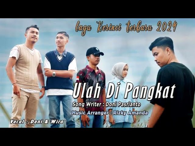 Latest Kerinci Song 2024 Ulah Di Pangkat