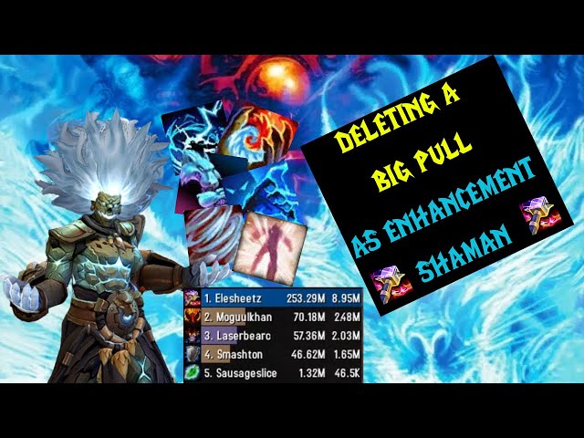 Deleting a Big Pull as Enhancement Shaman | War Within