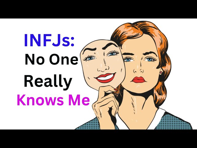 The Secret Loneliness of INFJs