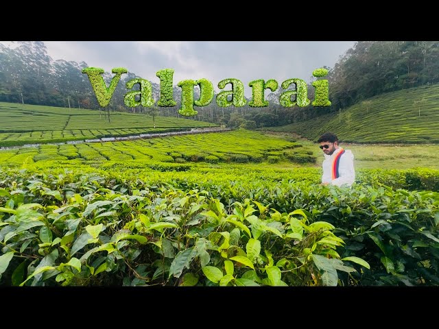 Valparai The Seventh Heaven