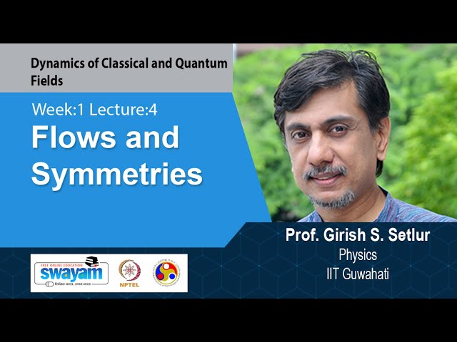 Lec 4: Flows and Symmetries