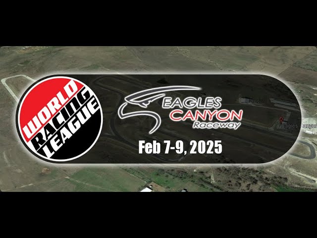 2025 WRL @ Eagles Canyon - Saturday 8 Hour Race LIVE